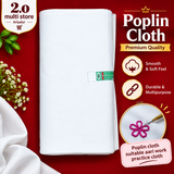 Poplin cloth ( Premium 1st quality)- half white colour